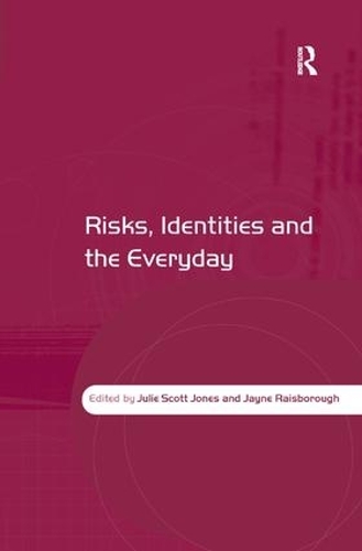 Бумажная книга «Risks, Identities and the Everyday», авторов Джейн Райсборо, Джули Скотт Джонс - фото №1