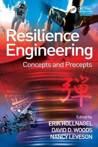 Бумажная книга «Resilience Engineering: Concepts and Precepts», автор Дэвид Д. Вудс - фото №1
