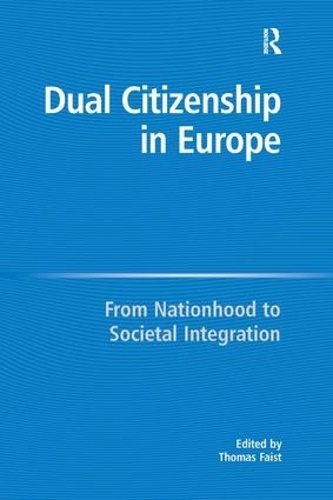 Бумажная книга «Dual Citizenship in Europe: From Nationhood to Societal Integration» - фото №1