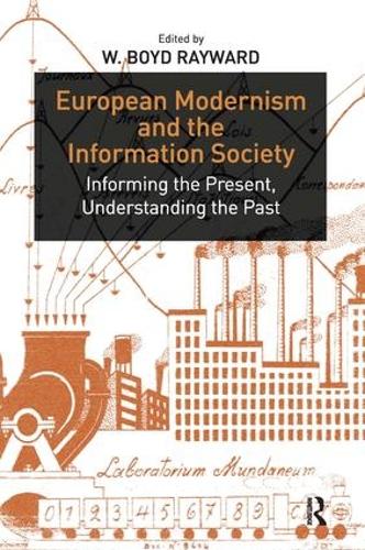 Паперова книга «European Modernism and the Information Society: Informing the Present, Understanding the Past» - фото №1