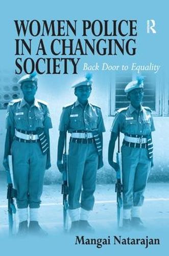 Бумажная книга «Women Police in a Changing Society: Back Door to Equality», автор Мангай Натараджан - фото №1