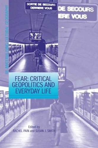 Бумажная книга «Fear: Critical Geopolitics and Everyday Life», автор Сьюзен Дж. Смит - фото №1