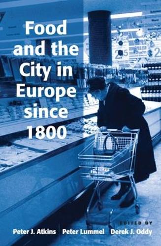 Бумажная книга «Food and the City in Europe since 1800», автор Питер Ламмель - фото №1