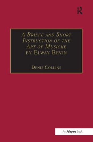 Бумажная книга «A Briefe and Short Instruction of the Art of Musicke by Elway Bevin» - фото №1