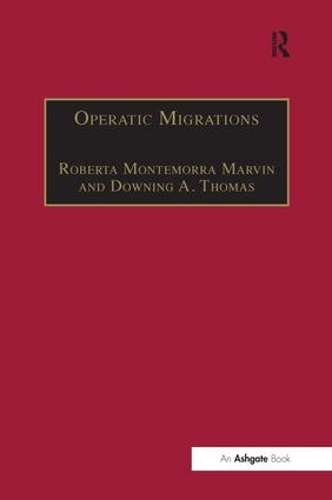 Паперова книга «Operatic Migrations: Transforming Works and Crossing Boundaries» - фото №1