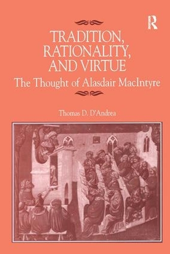 Паперова книга «Tradition, Rationality, and Virtue: The Thought of Alasdair MacIntyre» - фото №1