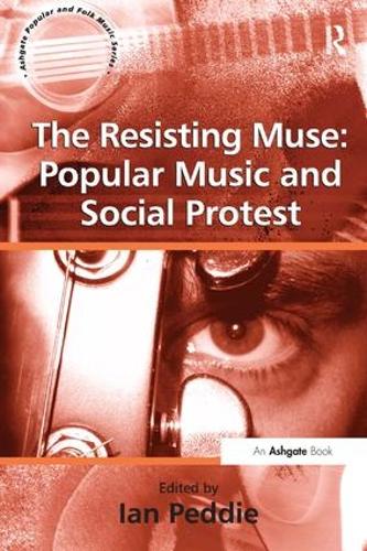 Паперова книга «The Resisting Muse: Popular Music and Social Protest» - фото №1