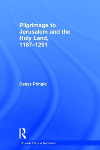Паперова книга «Pilgrimage to Jerusalem and the Holy Land, 1187–1291», автор Денис Прінгл - фото №1