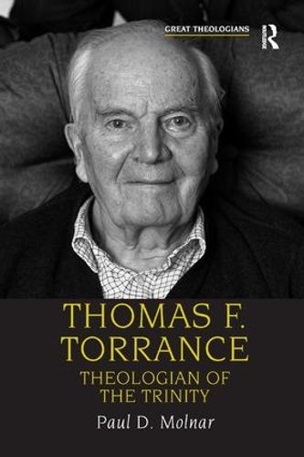 Паперова книга «Thomas F. Torrance: Theologian of the Trinity», автор Пол Д. Молнар - фото №1