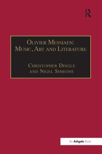 Бумажная книга «Olivier Messiaen: Music, Art and Literature», автор Найджел Симеоне - фото №1
