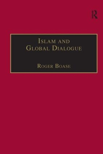 Бумажная книга «Islam and Global Dialogue: Religious Pluralism and the Pursuit of Peace» - фото №1