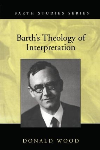 Паперова книга «Barth's Theology of Interpretation», автор Дональд Вуд - фото №1