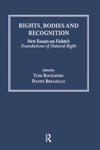 Бумажная книга «Rights, Bodies and Recognition: New Essays on Fichte's Foundations of Natural Right», автор Том Рокмор - фото №1