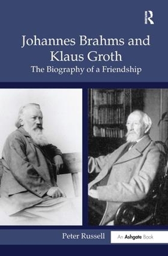 Бумажная книга «Johannes Brahms and Klaus Groth: The Biography of a Friendship», автор Питер Рассел - фото №1