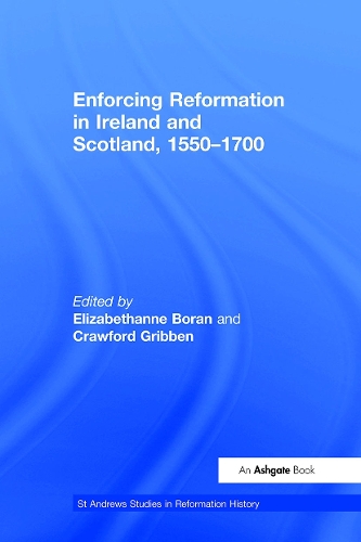 Бумажная книга «Enforcing Reformation in Ireland and Scotland, 1550–1700» - фото №1