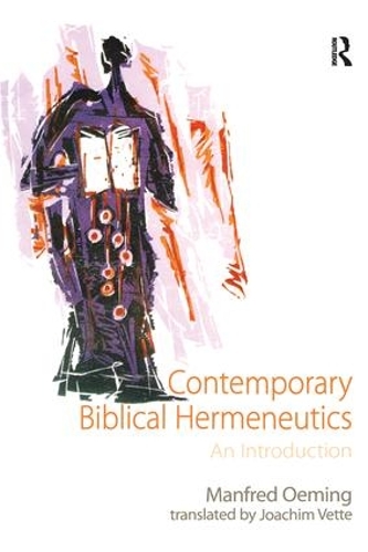 Бумажная книга «Contemporary Biblical Hermeneutics: An Introduction», авторов Манфред Оэминг, Иоахим Ветте - фото №1