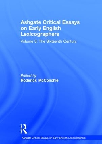 Бумажная книга «Ashgate Critical Essays on Early English Lexicographers: Volume 3: The Sixteenth Century» - фото №1