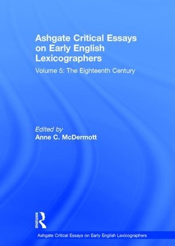 Бумажная книга «Ashgate Critical Essays on Early English Lexicographers: Volume 5: The Eighteenth Century» - фото №1