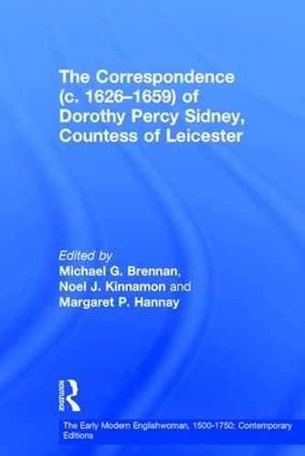 Бумажная книга «The Correspondence (c. 1626–1659) of Dorothy Percy Sidney, Countess of Leicester», авторов Майкл Г. Бреннан, Ноэль Дж. Киннамон - фото №1