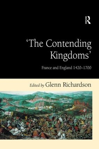 Бумажная книга «'The Contending Kingdoms': France and England 1420–1700» - фото №1