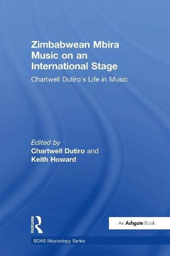 Бумажная книга «Zimbabwean Mbira Music on an International Stage: Chartwell Dutiro's Life in Music», автор Чартвелл Дутиро - фото №1