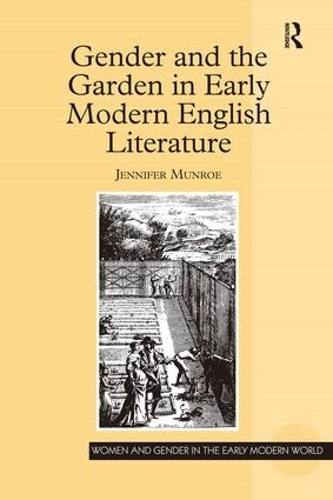 Бумажная книга «Gender and the Garden in Early Modern English Literature», автор Дженнифер Манро - фото №1