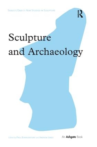 Бумажная книга «Sculpture and Archaeology» - фото №1