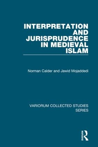 Бумажная книга «Interpretation and Jurisprudence in Medieval Islam», авторов Джавид Моджаддеди, Норман Колдер - фото №1