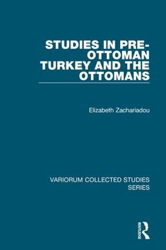 Паперова книга «Studies in Pre-Ottoman Turkey and the Ottomans», автор Елізабет Захаріаду - фото №1