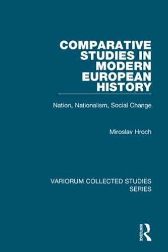 Паперова книга «Comparative Studies in Modern European History: Nation, Nationalism, Social Change», автор Мирослав Грох - фото №1