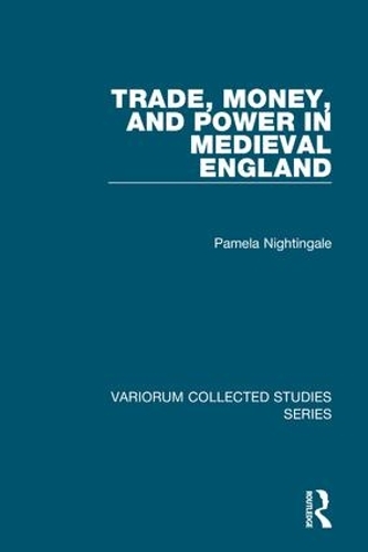 Бумажная книга «Trade, Money, and Power in Medieval England», автор Памела Найтингейл - фото №1