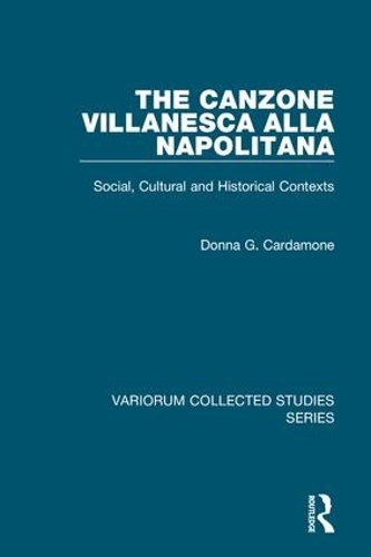 Паперова книга «The canzone villanesca alla napolitana: Social, Cultural and Historical Contexts», автор Донна Г. Кардамон - фото №1
