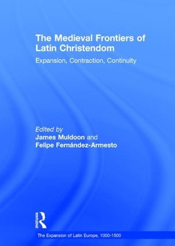 Бумажная книга «The Medieval Frontiers of Latin Christendom: Expansion, Contraction, Continuity» - фото №1