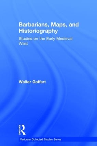 Бумажная книга «Barbarians, Maps, and Historiography: Studies on the Early Medieval West», автор Уолтер Гоффарт - фото №1