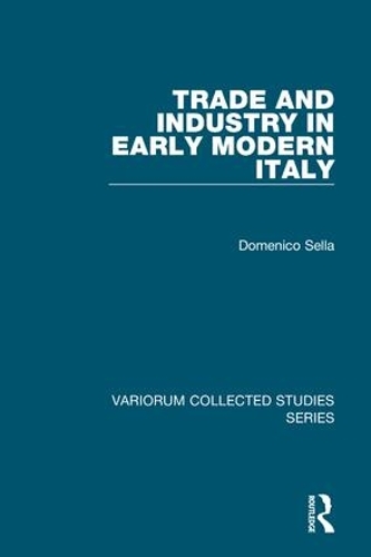 Бумажная книга «Trade and Industry in Early Modern Italy», автор Доменико Селла - фото №1