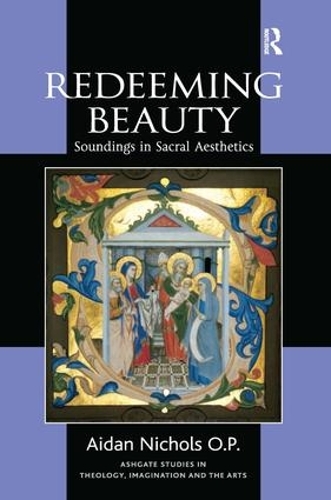 Паперова книга «Redeeming Beauty: Soundings in Sacral Aesthetics», автор Ейден Ніколс О.П. - фото №1