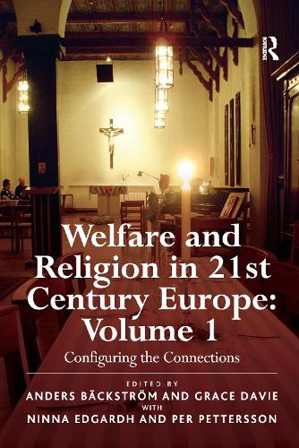 Бумажная книга «Welfare and Religion in 21st Century Europe: Volume 1: Configuring the Connections» - фото №1