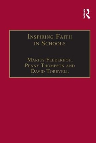 Бумажная книга «Inspiring Faith in Schools: Studies in Religious Education», автор Мариус Фельдерхоф - фото №1