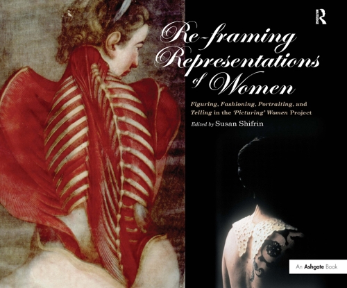 Бумажная книга «Re-framing Representations of Women: Figuring, Fashioning, Portraiting and Telling in the 'Picturing' Women Project» - фото №1