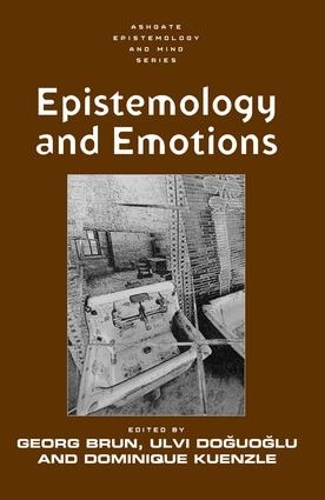 Бумажная книга «Epistemology and Emotions», авторов Георг Брун, Ульви Догуоглу - фото №1
