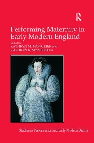 Паперова книга «Performing Maternity in Early Modern England», автор Кетрін Р. Макферсон - фото №1