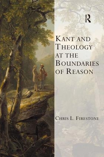 Паперова книга «Kant and Theology at the Boundaries of Reason», автор Кріс Л. Фаєрстоун - фото №1