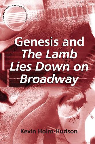 Паперова книга «Genesis and The Lamb Lies Down on Broadway», автор Кевін Холм-Хадсон - фото №1