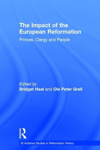 Бумажная книга «The Impact of the European Reformation: Princes, Clergy and People», автор Оле Питер Грелл - фото №1