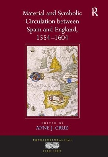 Бумажная книга «Material and Symbolic Circulation between Spain and England, 1554–1604» - фото №1