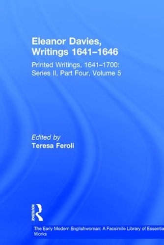 Паперова книга «Eleanor Davies, Writings 1641–1646: Printed Writings, 1641–1700: Series II, Part Four, Volume 5» - фото №1