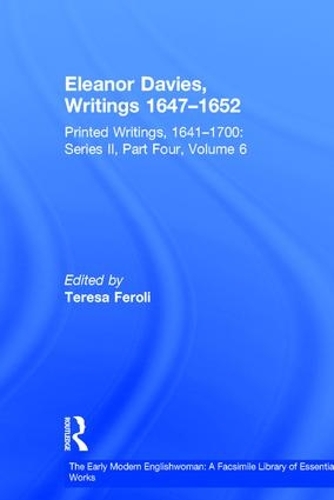 Бумажная книга «Eleanor Davies, Writings 1647–1652: Printed Writings, 1641–1700: Series II, Part Four, Volume 6» - фото №1