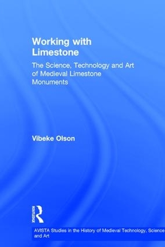 Бумажная книга «Working with Limestone: The Science, Technology and Art of Medieval Limestone Monuments» - фото №1