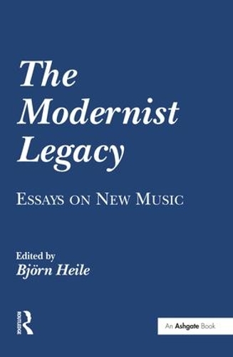 Бумажная книга «The Modernist Legacy: Essays on New Music» - фото №1