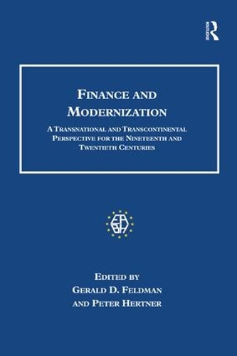[object Object] «Finance and Modernization: A Transnational and Transcontinental Perspective for the Nineteenth and Twentieth Centuries», автор Джеральд Д. Фельдман - фото №1